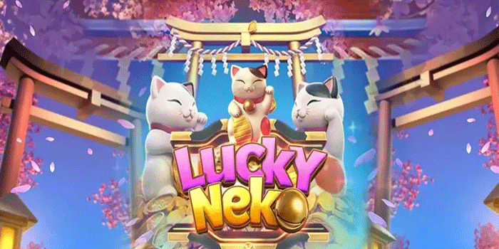 Lucky Neko Kucing Keberuntungan Bawa Hadiah Menarik Sekali