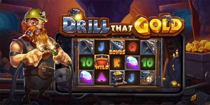 Drill That Gold: Gacor Malam Ini Pasti Memberikan Jackpot