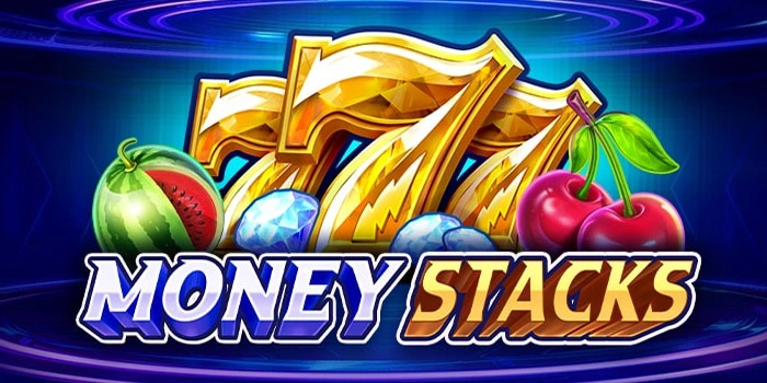 Cara Mudah Menang Besar Di Slot Money Stacks untuk Pemula