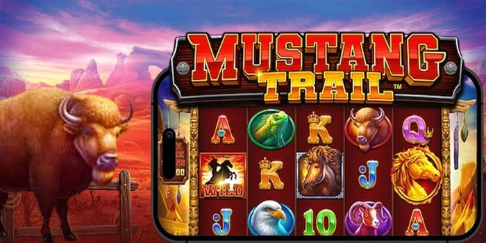 Langkah Mudah Auto Cuan! Menang Besar di Slot Mustang Trail