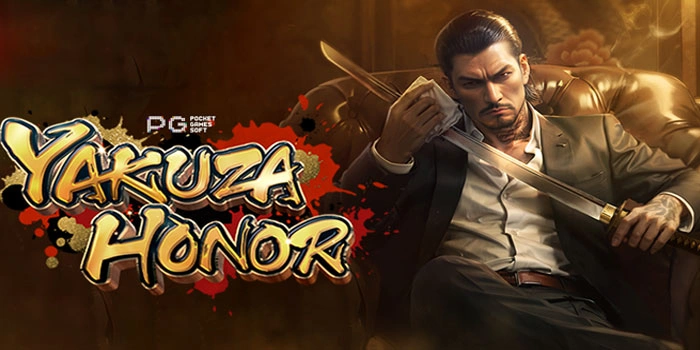 Slot Yakuza Honors: Tips Dan Trik Raih Cuan Besar